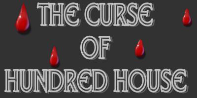 The Curse of Hundred House