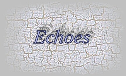 Echoes