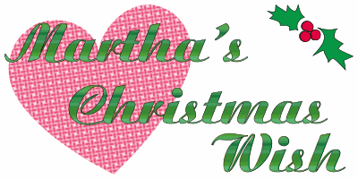 Martha&rsquo;s Christmas Wish