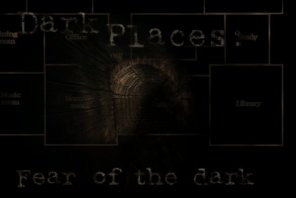 Dark Places: Fear of the Dark