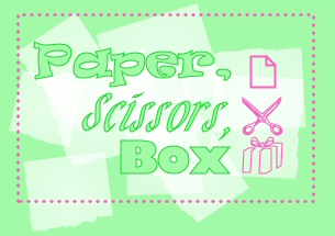 Paper, Scissors, Box