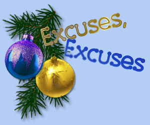 Excuses, Excuses