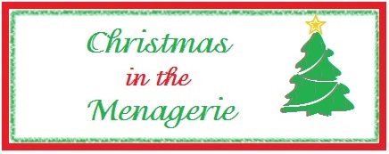 Christmas in the Menagerie