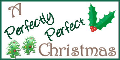A Perfectly
Perfect Christmas